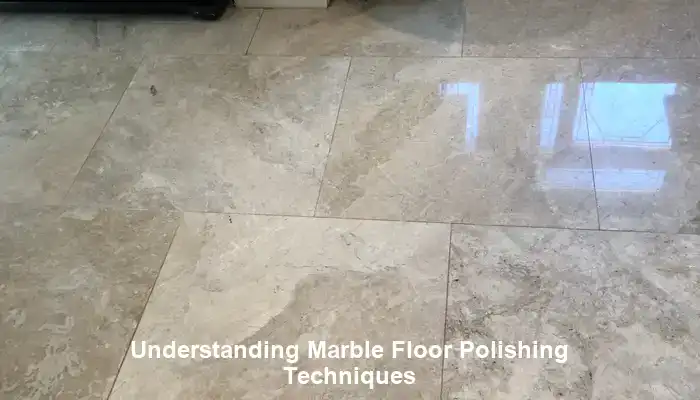 Exploring Innovative Techniques for Exceptional Marble Floor Polishing