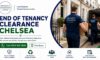 End of Tenancy Clearance: Quick Guide for Chelsea Residents