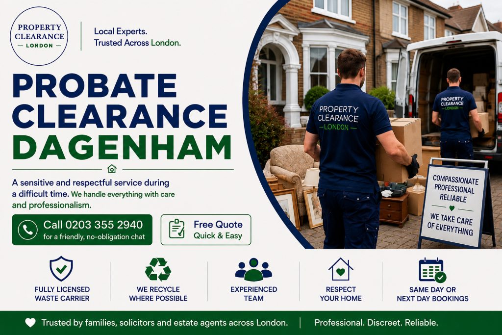 Probate House Clearance Services by Dagenham Experts